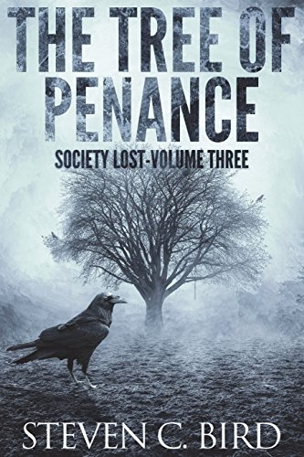 Stock image for The Tree of Penance: Society Lost, Volume Three (A Post-Apocalyptic Dystopian Thriller) for sale by SecondSale