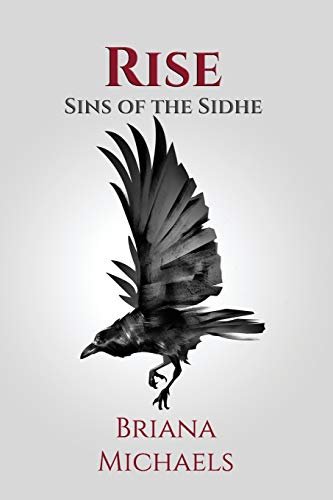 Stock image for Rise (Sins of the Sidhe) for sale by HPB-Emerald