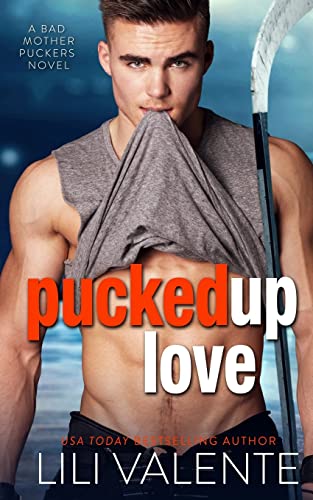 Stock image for Pucked Up Love (Bad Motherpuckers Series) for sale by SecondSale