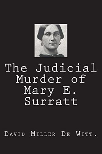 Beispielbild fr The Judicial Murder of Mary E. Surratt zum Verkauf von THE SAINT BOOKSTORE