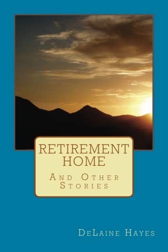 Stock image for Retirement Home and Other Stories for sale by Revaluation Books