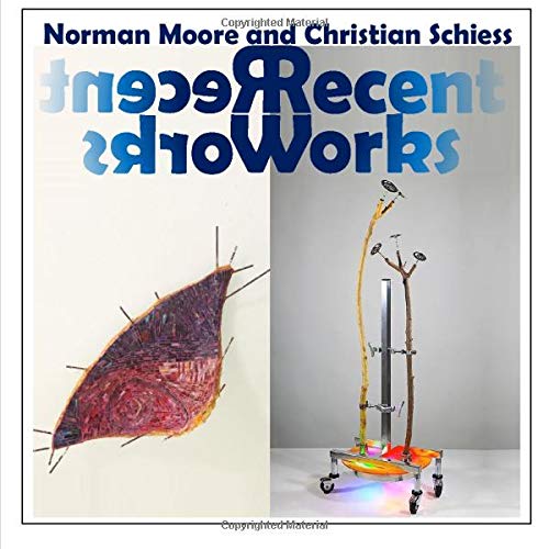 Beispielbild fr Norman Moore and Christian Schiess Recent Works: Sculpture at K gallery, Rhythmix, 2018 zum Verkauf von ThriftBooks-Atlanta