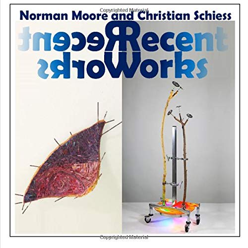 Stock image for Norman Moore and Christian Schiess Recent Works: Sculpture at K gallery, Rhythmix, 2018 for sale by ThriftBooks-Atlanta