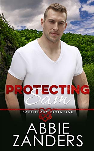 Beispielbild fr Protecting Sam : Sanctuary, Book One zum Verkauf von Better World Books