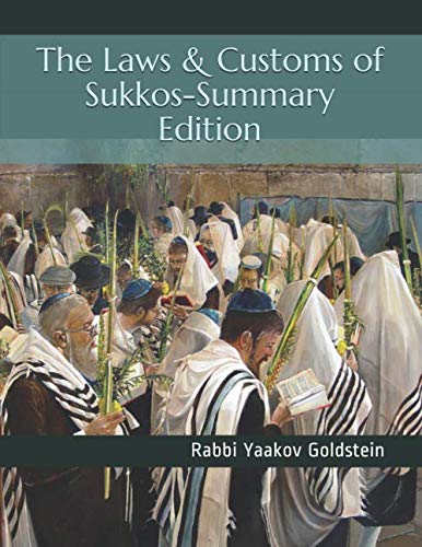 9781723706004: The Laws & Customs of Sukkos-Summary Edition