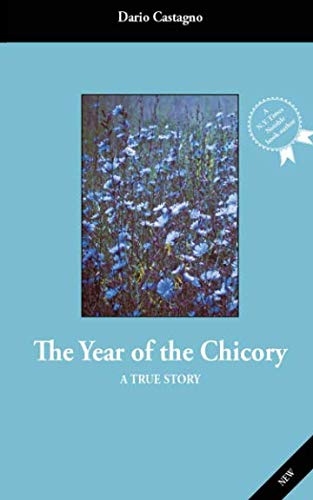 Stock image for The Year of the Chicory for sale by Seattle Goodwill