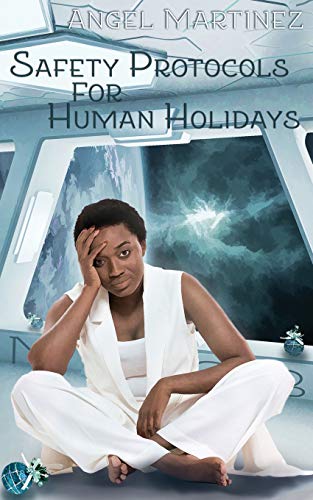 9781723720901: Safety Protocols for Human Holidays: A Holiday to Remember