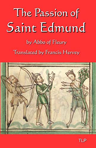 9781723727573: The Passion of St Edmund