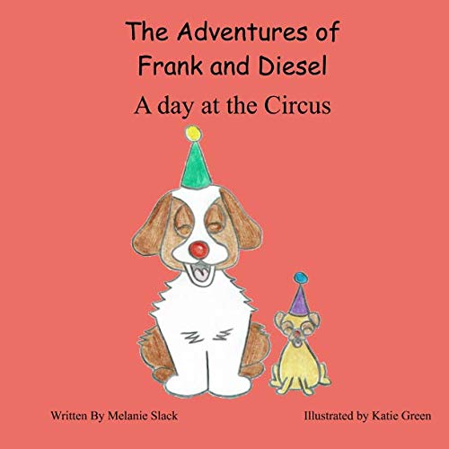 Beispielbild fr The Adventures of Frank and Diesel: A day at the Circus zum Verkauf von Revaluation Books