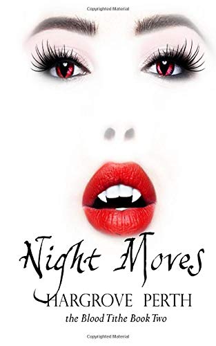 Beispielbild fr Night Moves (the Blood Tithe) zum Verkauf von Revaluation Books