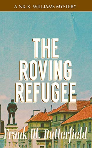 Beispielbild fr The Roving Refugee zum Verkauf von THE SAINT BOOKSTORE