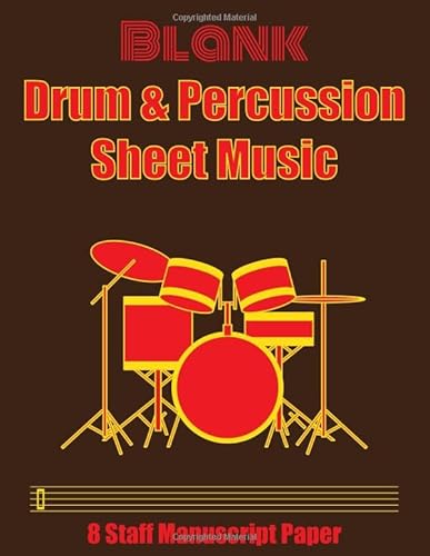 Stock image for Blank Drum & Percussion Sheet Music: 8 Staff Manuscript Paper for sale by SecondSale
