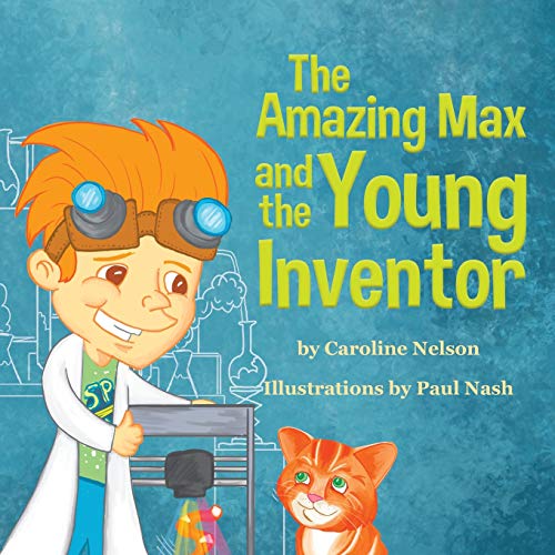 Stock image for The Amazing Max and the Young Inventor for sale by Revaluation Books