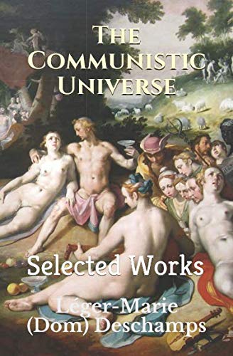 Imagen de archivo de The Communistic Universe: Selected Works a la venta por Revaluation Books