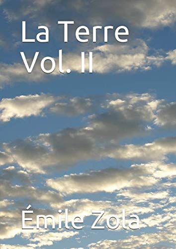 Stock image for La Terre Vol. II for sale by Ammareal