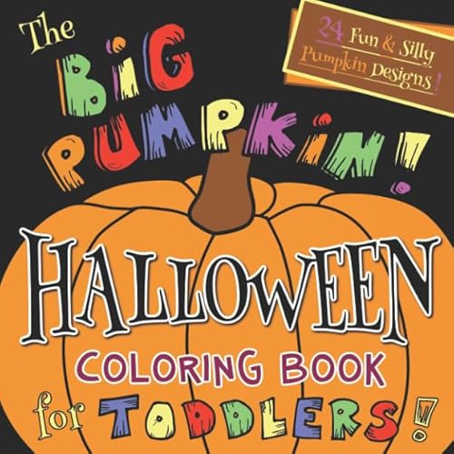 Beispielbild fr The Big Pumpkin Halloween Coloring Book for Toddlers: Silly & Simple Pumpkin Designs for Ages 1-4 zum Verkauf von ThriftBooks-Dallas