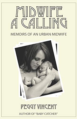 Imagen de archivo de Midwife A Calling a la venta por True Oak Books