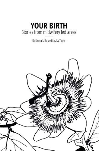 Stock image for Your Birth: Stories from midwifery led areas for sale by Goldstone Books