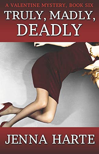 Stock image for Truly, Madly, Deadly: Valentine Mystery Book Six for sale by Revaluation Books