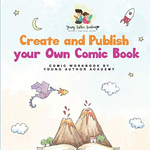 Stock image for Create and Publish your own Comic Book (Young Author Academy Workbook) for sale by Revaluation Books