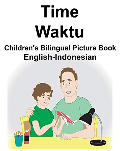 Stock image for English-Indonesian Time/Waktu Children's Bilingual Picture Book for sale by Lucky's Textbooks