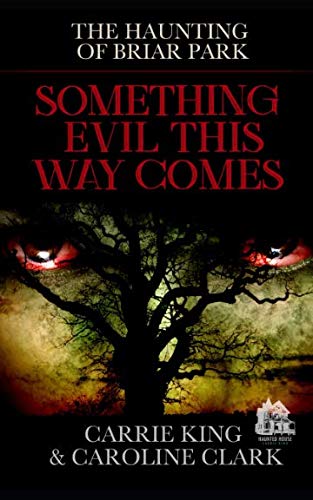 Imagen de archivo de Something Evil This Way Comes (The House in Briar Park) a la venta por Revaluation Books