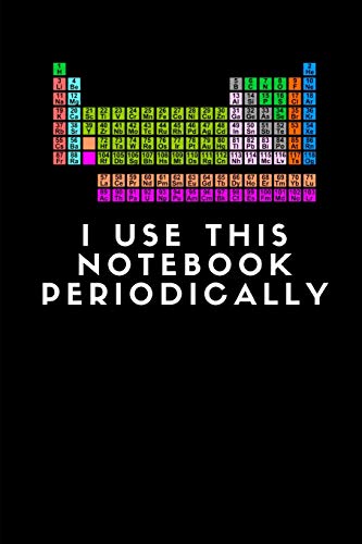 9781723833748: I Use This Notebook Periodically: Lined Notebook