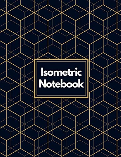 Immagine dell'editore per Isometric Notebook: Draw Your Own 3D, Sculpture or Landscaping Geometric Designs! 1/4 inch Equilateral Triangle Isometric Graph Recticle Triangular Paper venduto da Revaluation Books