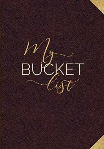 My Bucket List  Guided Prompt Journal For Keeping Track of Your Adventures   100 Entries