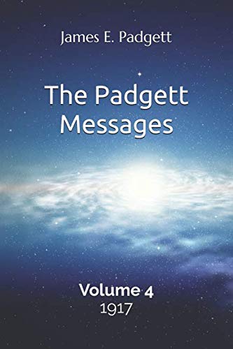 9781723868535: The Padgett Messages, Volume 4, 1917