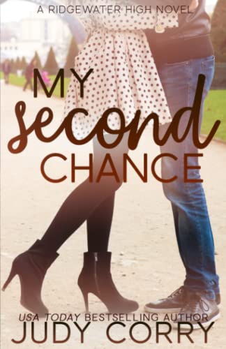 

My Second Chance (Ridgewater High Romance)