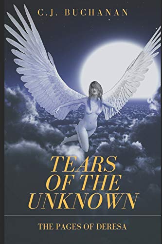 Stock image for Tears of the Unknown (The Pages of Deresa) for sale by Revaluation Books