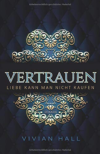 Beispielbild fr Liebe kann man nicht kaufen: Vertrauen (Seattle Love Stories, Band 3) zum Verkauf von Buchmarie