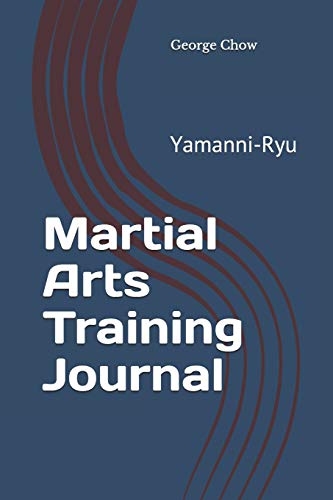 Stock image for Martial Arts Training Journal: Yamanni-Ryu [Soft Cover ] for sale by booksXpress