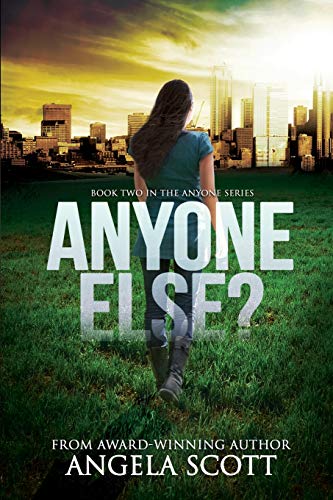 9781723902628: ANYONE ELSE?: (ANYONE Series Book 2) A post-apocalypic survival novel