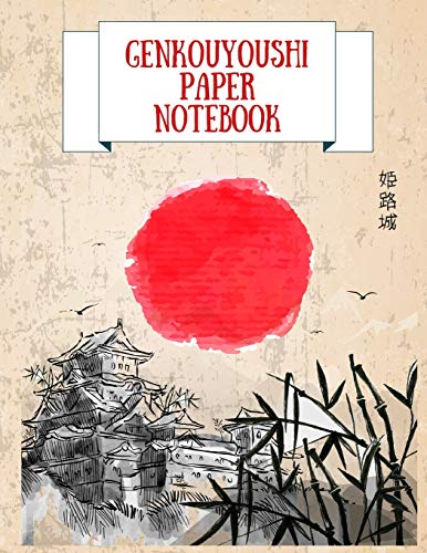 9781723903052: Genkouyoushi Paper Notebook: Practice Writing Japanese Kanji Symbols & Kana Characters. Learn How to Write Hiragana, Katakana and Genkoyoshi For Beginners