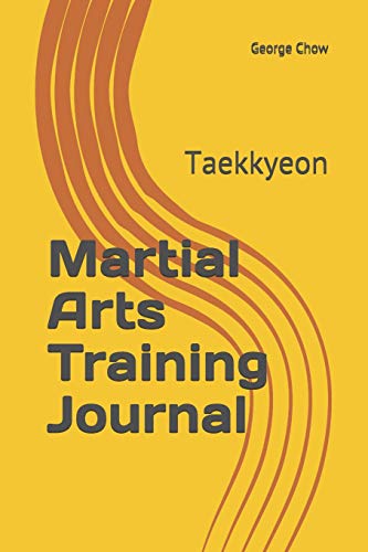 Stock image for Martial Arts Training Journal: Taekkyeon [Soft Cover ] for sale by booksXpress