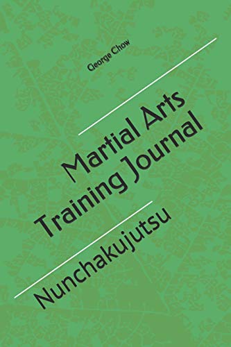 Stock image for Martial Arts Training Journal: Nunchakujutsu [Soft Cover ] for sale by booksXpress