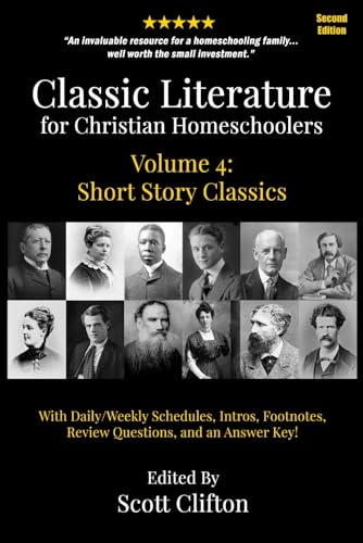 Immagine stock per Classic Literature for Christian Homeschoolers, Volume 4: Short Story Classics