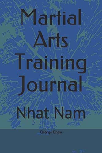Stock image for Martial Arts Training Journal: Nhat Nam [Soft Cover ] for sale by booksXpress