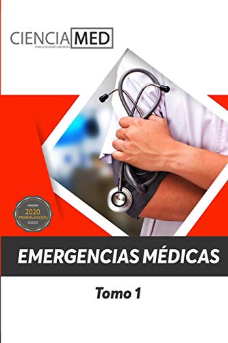 9781723917820: Emergencias Mdicas: Tomo 1 (Spanish Edition)