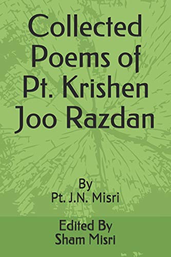 Stock image for Collected Poems of Pt. Krishen Joo Razdan for sale by Lucky's Textbooks