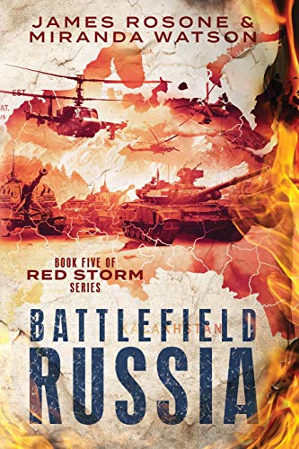 Stock image for Battlefield Russia: Book Five of the Red Storm Series for sale by Half Price Books Inc.