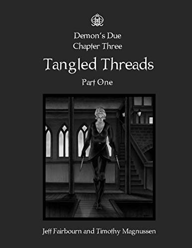 Stock image for Demon's Due: Tangled Threads, Part 1 for sale by Revaluation Books