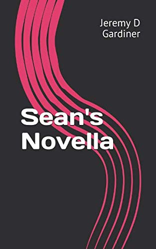 Stock image for Sean's Novella for sale by Revaluation Books