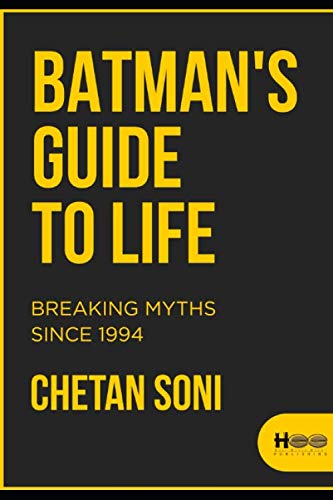 Imagen de archivo de Batman's guide to Life: Breaking myths since 1994 a la venta por Revaluation Books