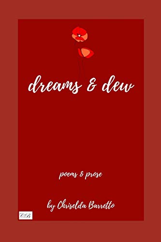 Imagen de archivo de dreams & dew: poems & prose a la venta por Lucky's Textbooks