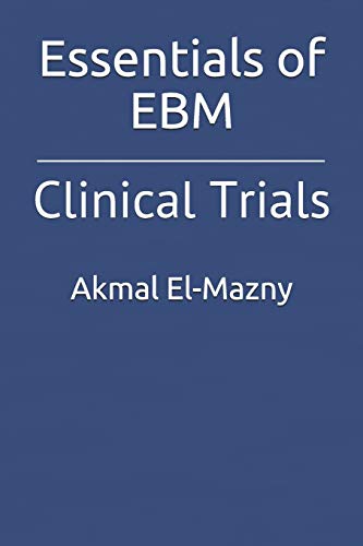 Imagen de archivo de Essentials of EBM: Clinical Trials a la venta por Revaluation Books