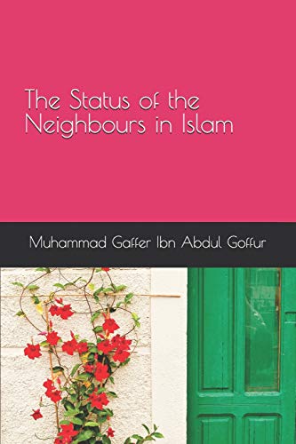Stock image for The Status of the Neighbours in Islam for sale by Lucky's Textbooks