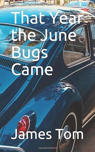 Stock image for That Year the June Bugs Came for sale by Revaluation Books
